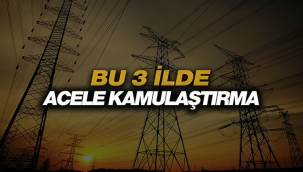 Bu 3 ilde oturanlar dikkat! Acele kamulaştırma yapılacak...