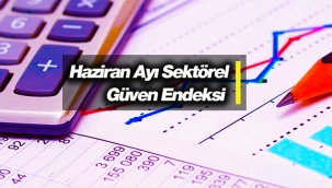 Hizmet, perakende ticaret sektörel güven endeksi Haziran ayı verileri açıklandı