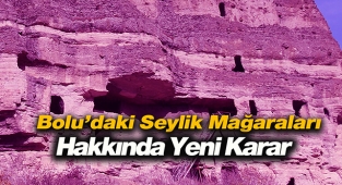 Bolu Seben'deki Seylik Mağaraları hakkında kritik gelişme