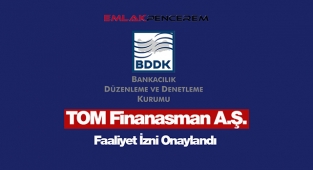 BDDK'dan TOM Finansmana faaliyet izni