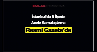 İstanbul'da 8 ilçede kamulaştırma