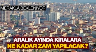 2021 Aralık kira artış oranı belli oldu mu?