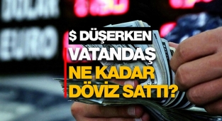 Dolar çakıldı! Vatandaş gece boyunca ne kadar döviz sattı?