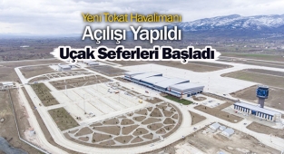 Yeni Tokat Havalimanı uçak seferleri resmen başladı