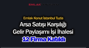 Emlak Konut GYO İstanbul Tuzla arsa ihalesine 12 dev firma katıldı