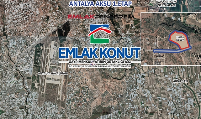 Emlak Konut GYO, Antalya Aksu 1.Etap ihale tarihi belli oldu