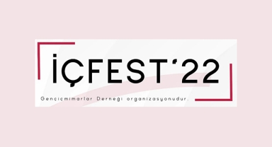 İçfest'22 başlıyor! 1500 üzerinde genç bu etkinlikte buluşacak...