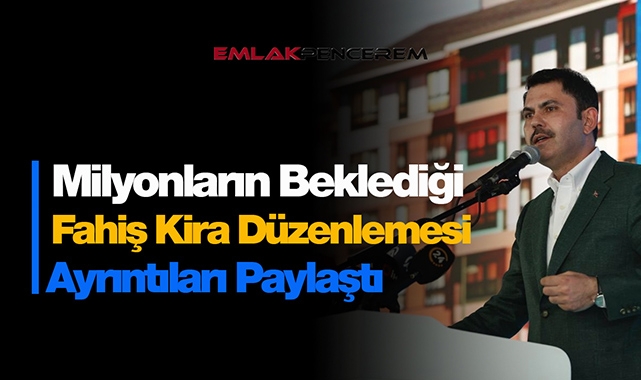 Milyonların beklediği fahiş kira düzenlemesi hakkında Bakan Kurum'dan son dakika açıklaması! 15 gün içinde...