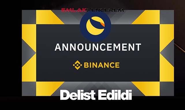 Terra LUNA için Delist kararı geldi! Binance LUNA vadeliyi Delist etti