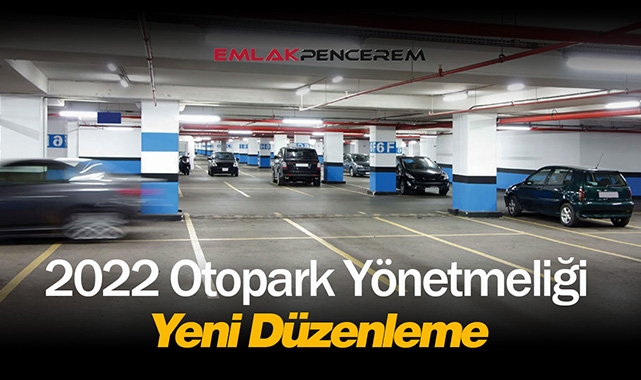 2022 Otopark Yönetmeliği düzenlemesi