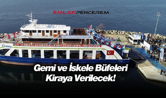 Büfe açmak isteyenler dikkat! Çanakkale'de gemi ve iskele büfeleri ihale ile 24 ay kiraya verilecek