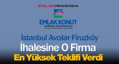 Emlak Konut GYO, İstanbul Avcılar Firuzköy projesi için ihaleyi tamamladı