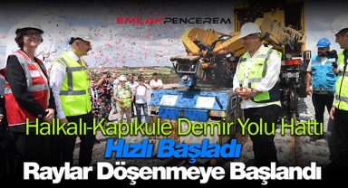 Halkalı-Kapıkule Demir Yolu Hattı çalışmaları hızlı başladı