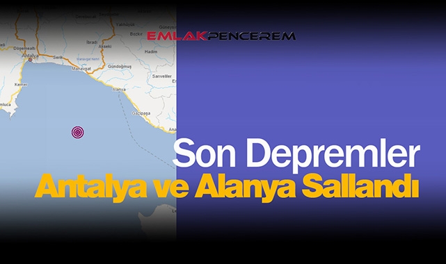 Son dakika deprem: Antalya Alanya'da 4.5 büyüklüğünde deprem oldu! Akdeniz'de yaşanan depremin ayrıntıları...