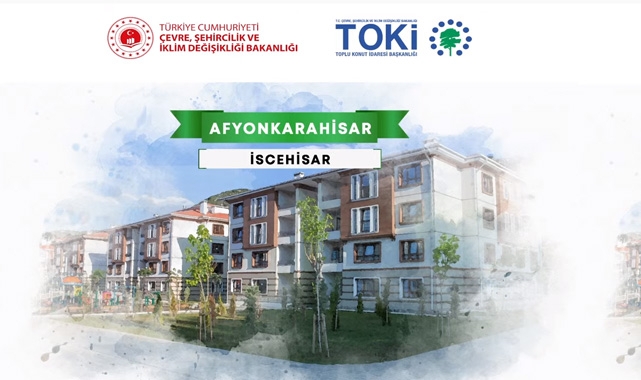TOKİ Afyonkarahisar İscehisar 213 konutluk projede 2+1 ve 3+1 kura çekilişi sonuçları belli oldu