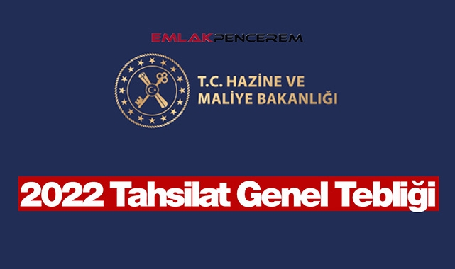 2022 Tahsilat Genel Tebliği değişti
