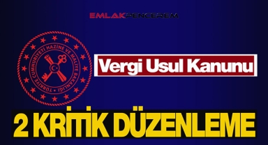 2022 Vergi Usul Kanunu kapsamında iki kritik düzenleme