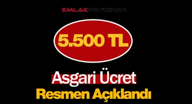 Asgari Ücret resmi ara zammı rakamı 5 Bin 500 TL olarak açıklandı!