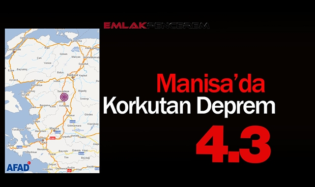 Son depremler: Manisa'da 4.3 büyüklüğünde korkutan deprem