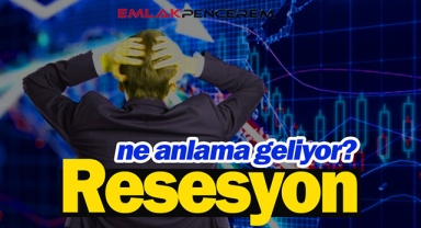 Ülkelerin resesyona girmesi ne demek? Resesyon hangi anlama geliyor??