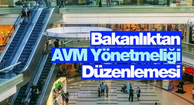 2022 AVM Yönetmeliği düzenlemesi Resmi Gazete'de