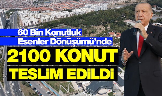 İstanbul'un dev kentsel dönüşüm projesinde 2100 konut sahiplerine teslim edildi