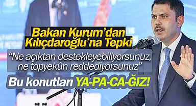 Bakan Kurum'dan Kılıçdaroğlu'na "ilk Evim" tepkisi! "Ne açıktan destekleyebiliyorsunuz, ne topyekûn reddediyorsunuz"