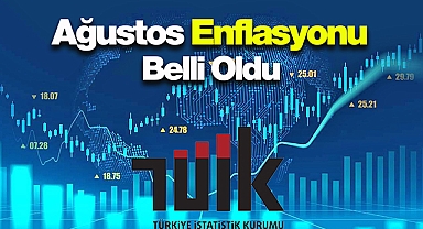 Enflasyon Ağustos'ta ne kadar geldi? TÜİK resmen açıkladı enflasyon rekoru...