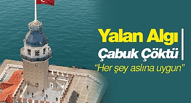 Kız Kulesi yalanı ellerinde patladı