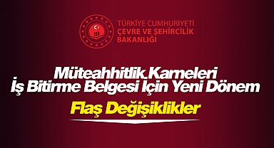 Müteahhitlik karneleri ve iş bitirme belgeleri için flaş düzenleme