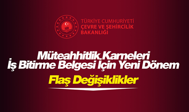 Müteahhitlik karneleri ve iş bitirme belgeleri için flaş düzenleme
