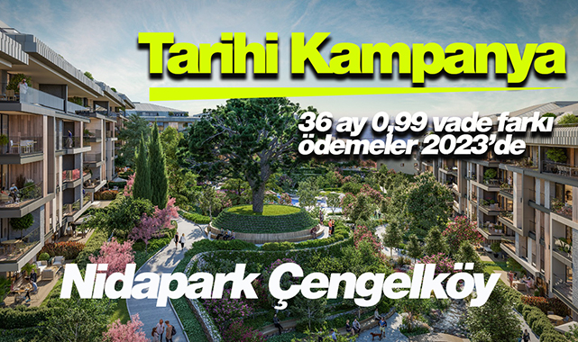 Tahincioğlu Nidapark Çengelköy'de 36 ay 0,99 vade farkıyla ödemeler 2023'te!