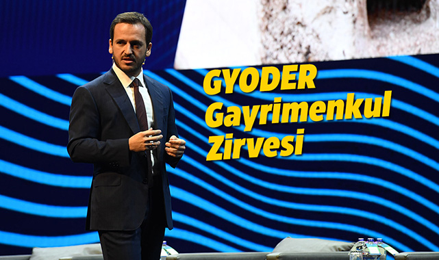GYODER Gayrimenkul Zirvesi 17'incisi gerçekleşti