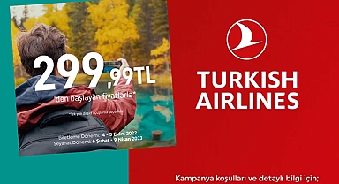 THY erken rezervasyon fırsatı sadece 299.99 TL! Türk Hava Yolları uçak biletlerinde flaş kampanya