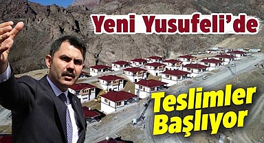 Bakan Kurum'dan Yeni Yusufeli'de 3 bin 205 konut sahiplerine teslim ediliyor
