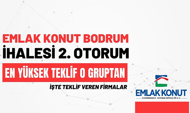 Emlak Konut Bodrum ihalesine en yüksek teklif 10 Milyar TL üzerinde geldi