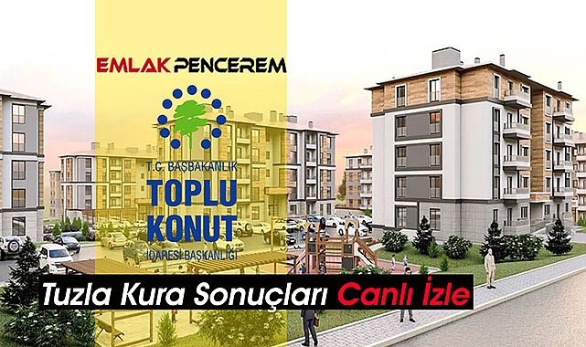 İstanbul Tuzla TOKİ Canlı Yayın! TOKİ Tuzla hak sahipliği sonuçları isim isim tam liste sorgulama ekranı