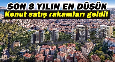 Son 8 yılın en düşük konut satış rakamları Ekim'de geldi
