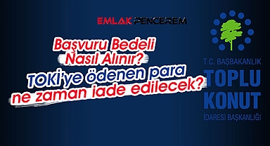 TOKİ parası nasıl geri çekilir?