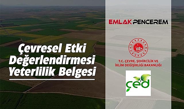 2023 Çevresel Etki Değerlendirmesi Yeterlilik Belgesi ÇED düzenlemesi Resmi Gazete'de