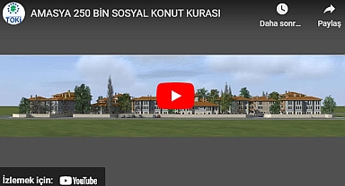 Amasya'da TOKİ hak sahipleri belirleniyor!