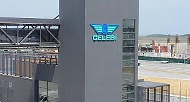 Çelebi'ye 350 Milyon TL Yatırım Teşvik Belgesi