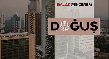 Doğuş GYO, 200 Milyar TL kredi sağladı