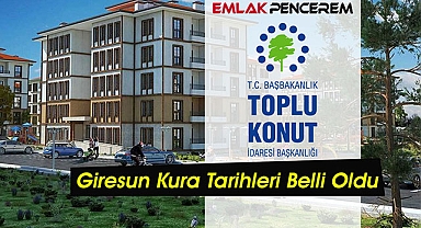 Giresun TOKİ başvuru sonuçları isim listesi, beklenen tarihleri belli oldu!