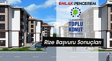 Rize TOKİ konut belirleme tarihi ne zaman, başvuru listesi...