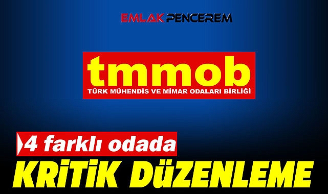 TMMOB'da 4 oda için kritik yönetmelik değişikliği Resmi Gazete'de