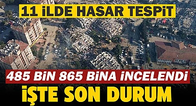 11 ilde hasar tespit son durum! Yıkımın büyüklüğünü gözler önüne seren rapor...