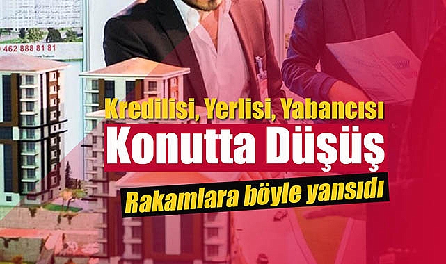 Konut satışlarında korkutan gelişme! Satış rakamları yerlerde...