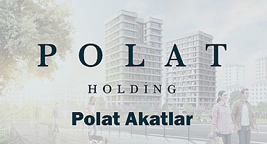 Polat Akatlar projesi konut satışları başlıyor