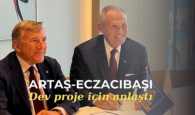 Artaş dev proje için Eczacıbaşı ile anlaştı